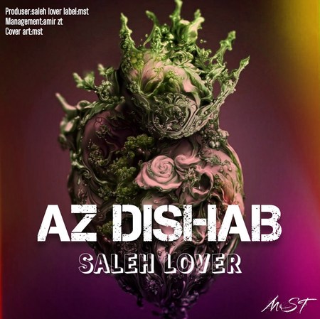 Saleh Lover Az Dishab دانلود آهنگ صالح لاور از دیشب