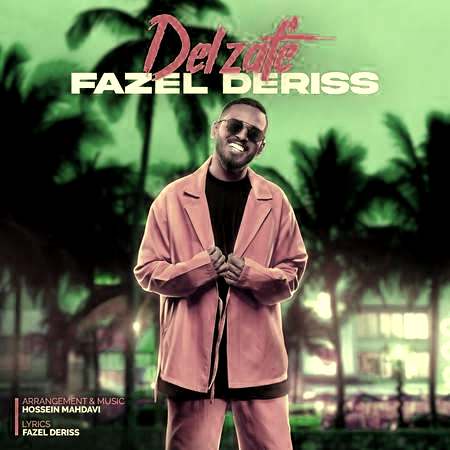 Fazel Deriss Del Zafe Music fa.com دانلود آهنگ فاضل دریس دل ضعفه