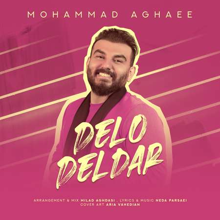 Mohammad Aghaei Delo Deldar Music fa.com دانلود آهنگ محمد آقایی دل و دلدار