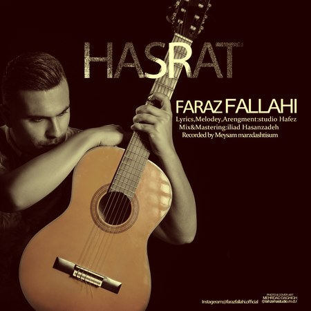 Faraz Fallahi Hasrat Music fa.com  دانلود آهنگ فراز فلاحی حسرت